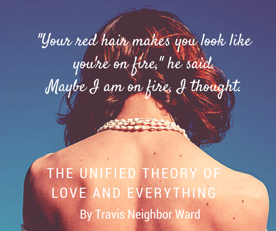 The Unified Theory of Love and Everything - Quote 5
